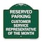 Signmission Reserved Parking Customer Service Representative of Month Heavy-Gauge Alum, 18" x 18", GW-1818-23136 A-DES-GW-1818-23136 - alternate 1